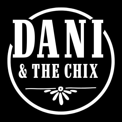 Dani & The Chix