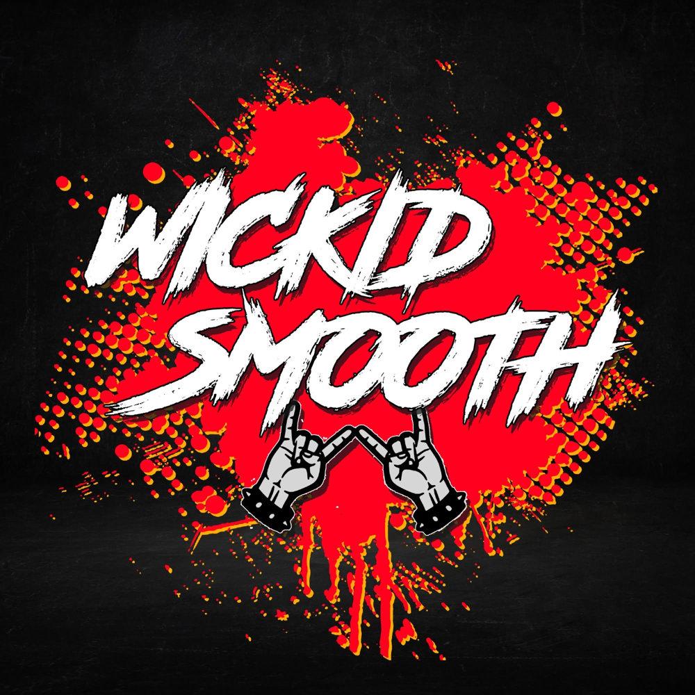 Wickid Smooth